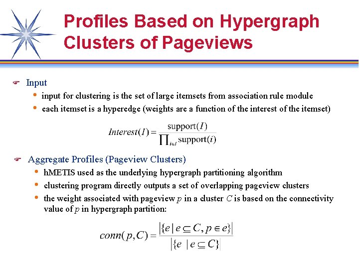 Profiles Based on Hypergraph Clusters of Pageviews F Input h input for clustering is