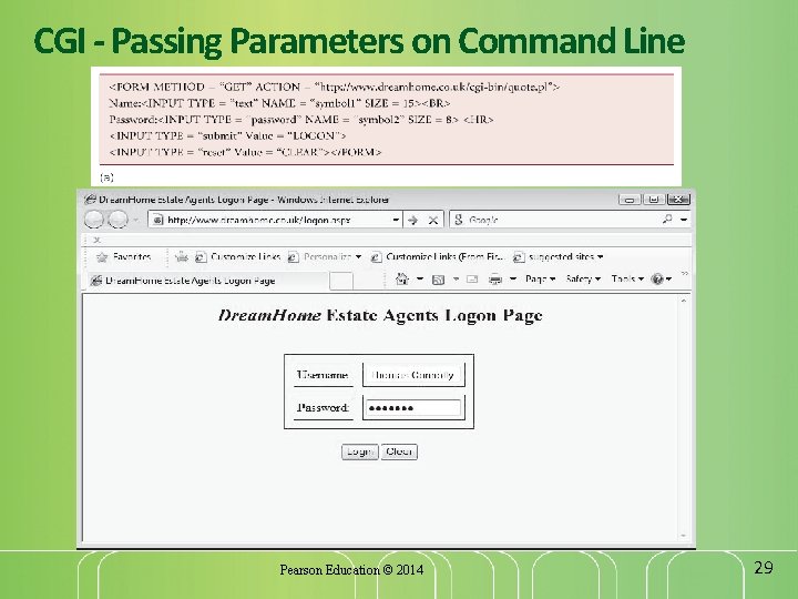 CGI - Passing Parameters on Command Line Pearson Education © 2014 29 