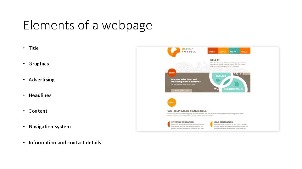 Elements of a webpage • Title • Graphics • Advertising • Headlines • Content