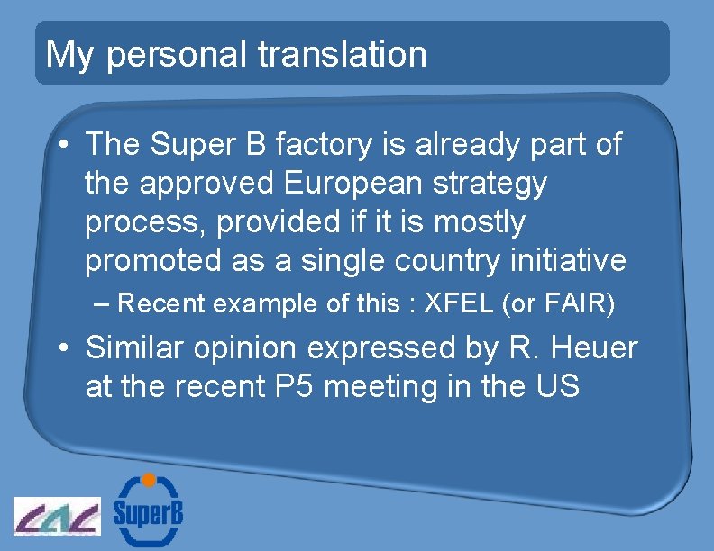 My personal translation • The Super B factory is already part of the approved