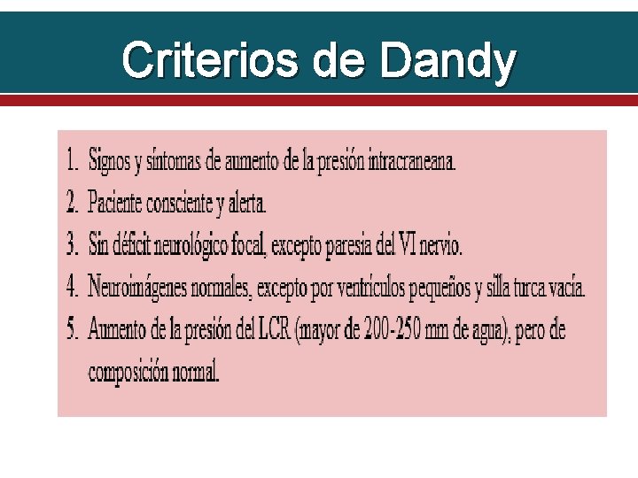 Criterios de Dandy 