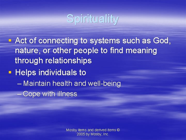 Spirituality § Act of connecting to systems such as God, nature, or other people