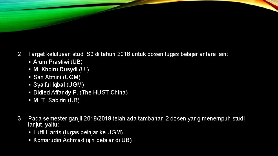 2. Target kelulusan studi S 3 di tahun 2018 untuk dosen tugas belajar antara
