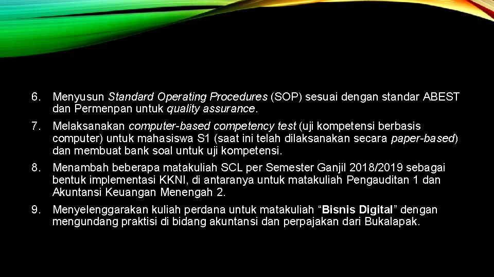 6. Menyusun Standard Operating Procedures (SOP) sesuai dengan standar ABEST dan Permenpan untuk quality