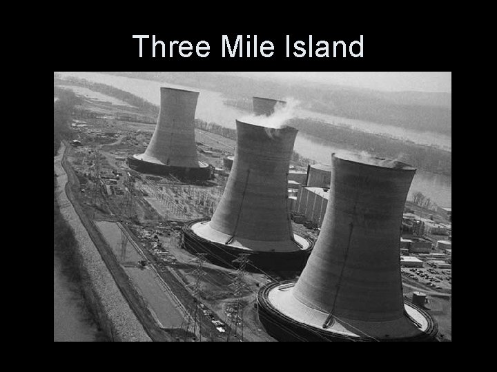 Three Mile Island 