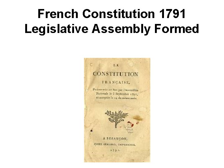 French Constitution 1791 Legislative Assembly Formed 