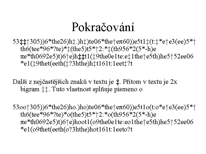 Pokračování 53‡‡† 305))6*the 26)h‡. )h‡)te 06*the†eπ60))e 5 t 1‡(t: ‡*e†e 3(ee)5*† th 6(tee*96*? te)*‡(the