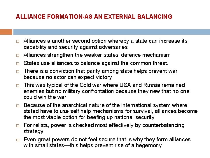 ALLIANCE FORMATION-AS AN EXTERNAL BALANCING Alliances a another second option whereby a state can ALLIANCE FORMATION-AS AN EXTERNAL BALANCING Alliances a another second option whereby a state can