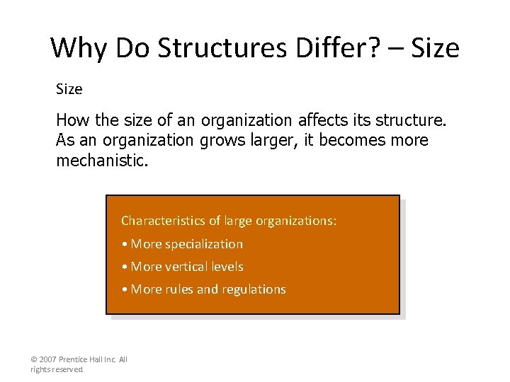 Why Do Structures Differ? – Size How the size of an organization affects its