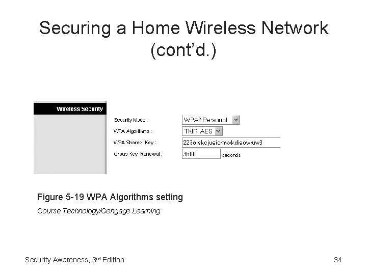 Securing a Home Wireless Network (cont’d. ) Figure 5 -19 WPA Algorithms setting Course
