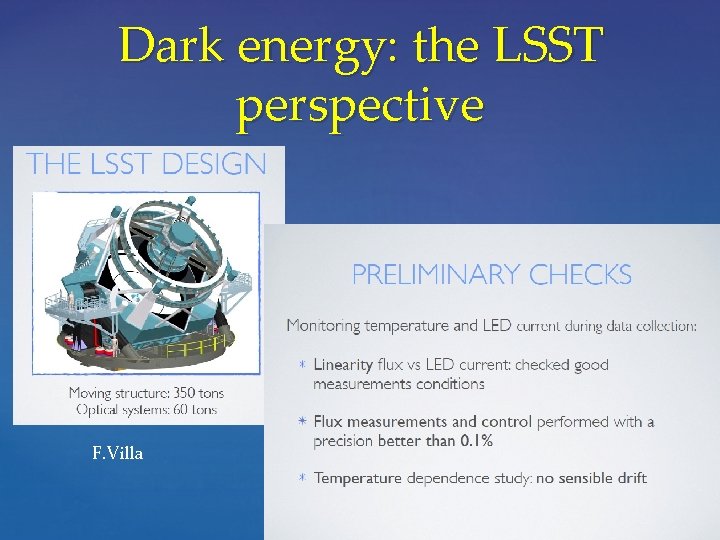 Dark energy: the LSST perspective F. Villa 