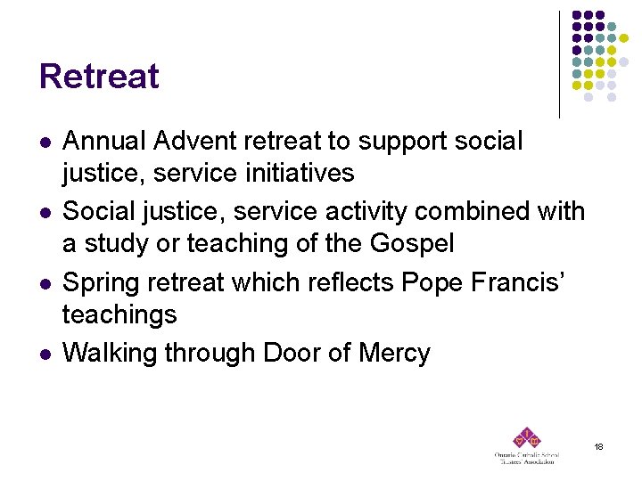 Retreat l l Annual Advent retreat to support social justice, service initiatives Social justice,