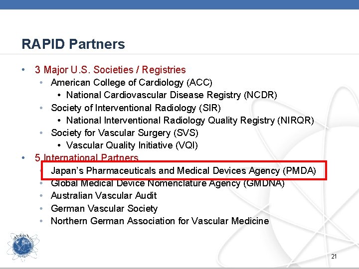 RAPID Partners • 3 Major U. S. Societies / Registries • American College of