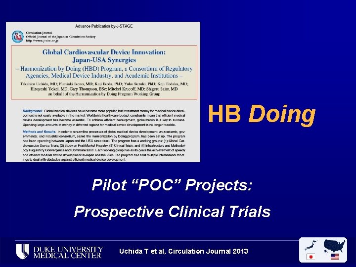 HB Doing Pilot “POC” Projects: Prospective Clinical Trials Uchida T et al, Circulation Journal