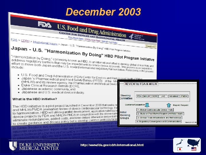 December 2003 http: //www. fda. gov/cdrh/international. html 