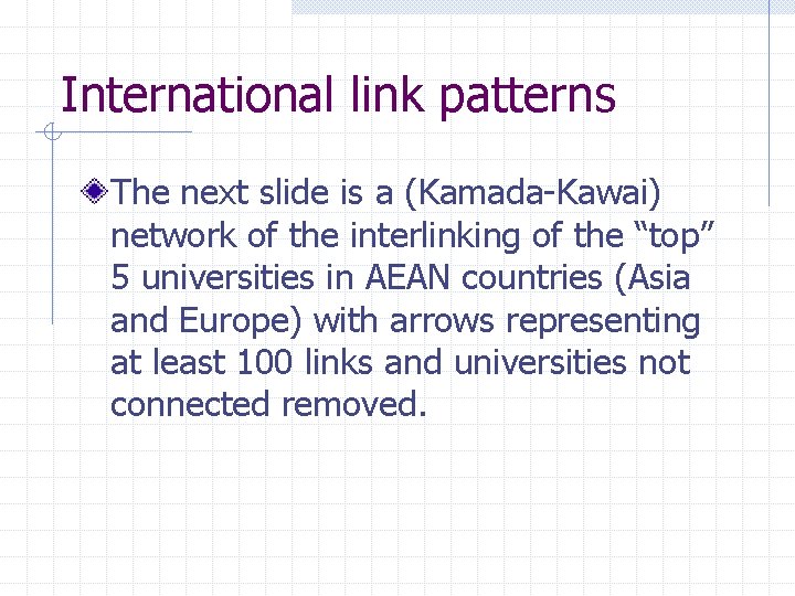 International link patterns The next slide is a (Kamada-Kawai) network of the interlinking of