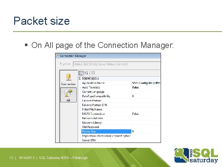 Packet size § On All page of the Connection Manager: 12 | 9/14/2013 |