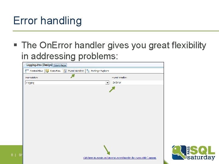 Error handling § The On. Error handler gives you great flexibility in addressing problems: