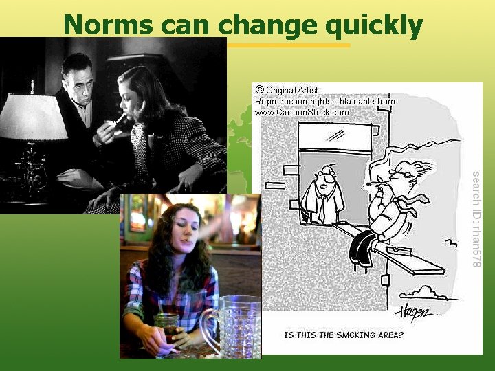 Norms can change quickly 