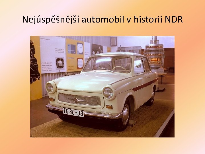 Nejúspěšnější automobil v historii NDR 