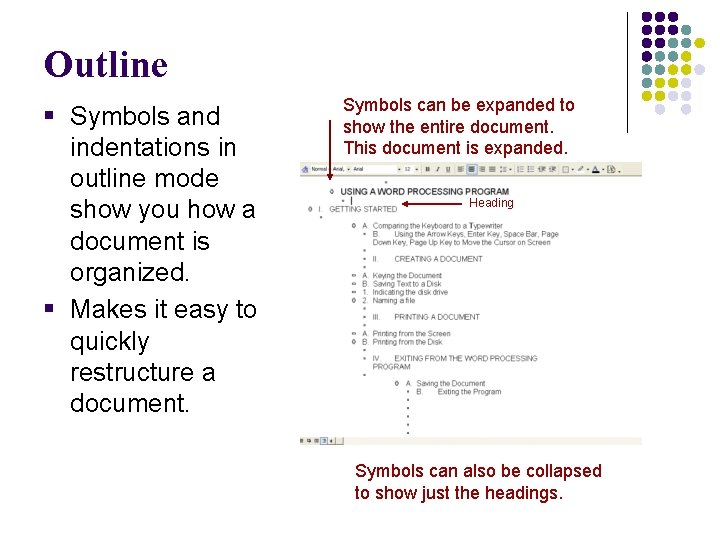 Outline § Symbols and indentations in outline mode show you how a document is