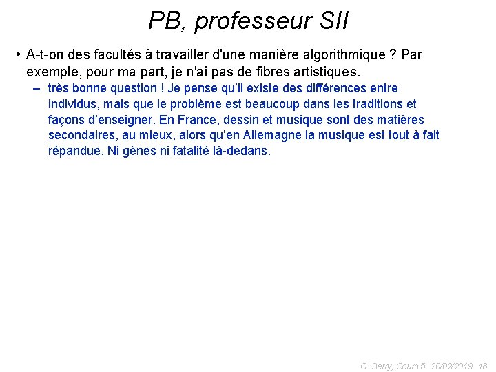 PB, professeur SII • A-t-on des facultés à travailler d'une manière algorithmique ? Par
