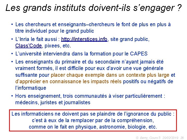 Les grands instituts doivent-ils s’engager ? • Les chercheurs et enseignants–chercheurs le font de