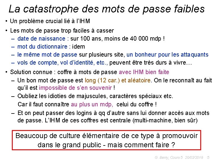 La catastrophe des mots de passe faibles • Un problème crucial lié à l’IHM