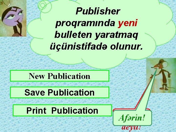 Publisher proqramında yeni bulleten yaratmaq üçünistifadə olunur. New Publication Save Publication Print Publication Düz