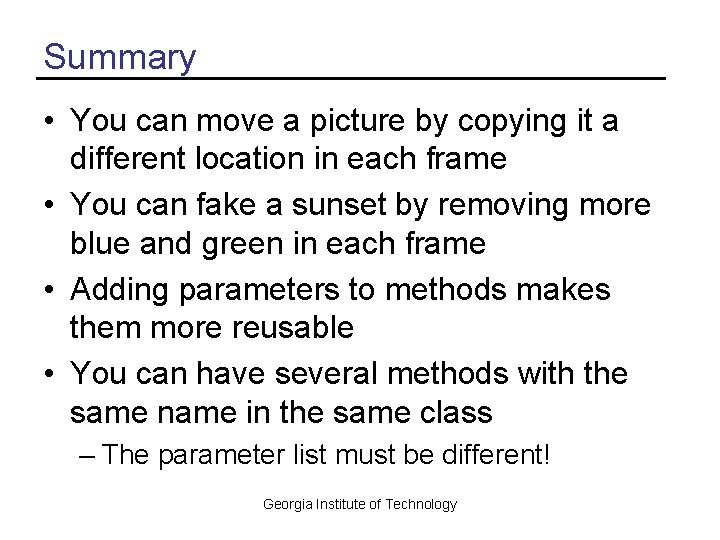 Summary • You can move a picture by copying it a different location in