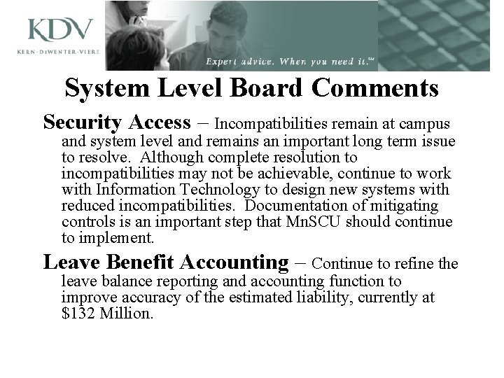 System Level Board Comments Security Access – Incompatibilities remain at campus and system level