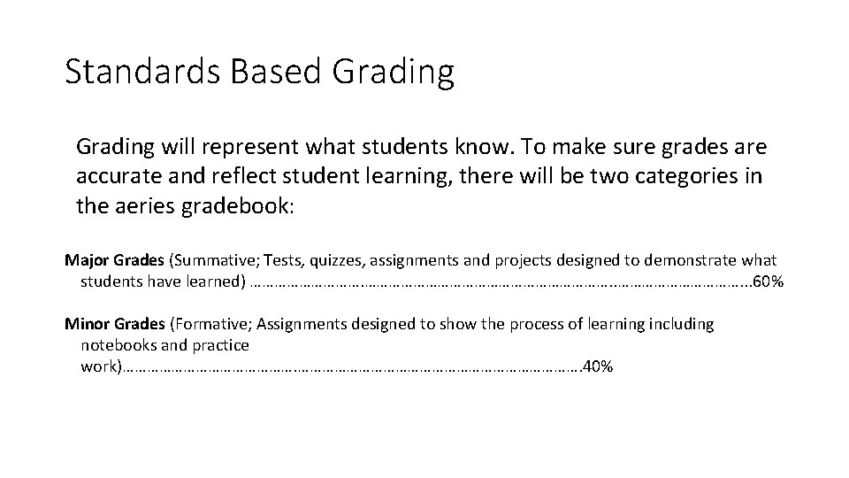 Standards Based Grading Information for Parents and Students