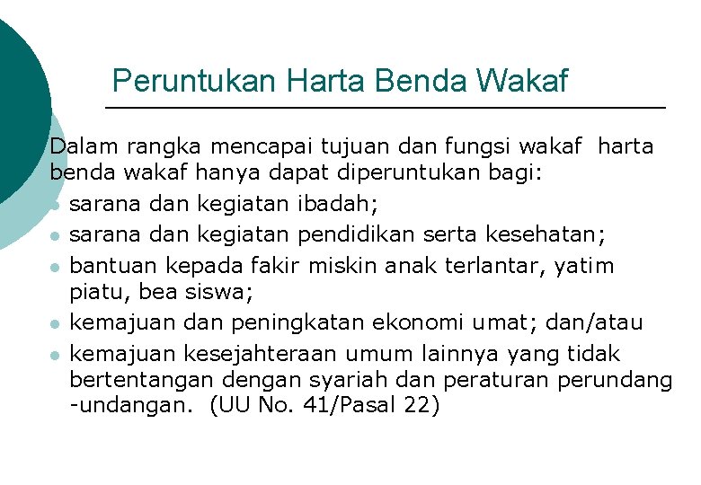 Peruntukan Harta Benda Wakaf Dalam rangka mencapai tujuan dan fungsi wakaf harta benda wakaf