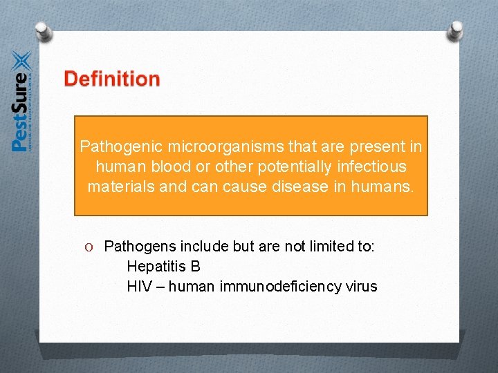 O Bloodborne Pathogens Pathogenic microorganisms that are present in human blood or other potentially