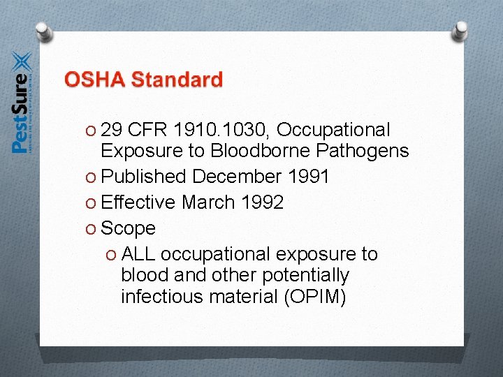 O 29 CFR 1910. 1030, Occupational Exposure to Bloodborne Pathogens O Published December 1991