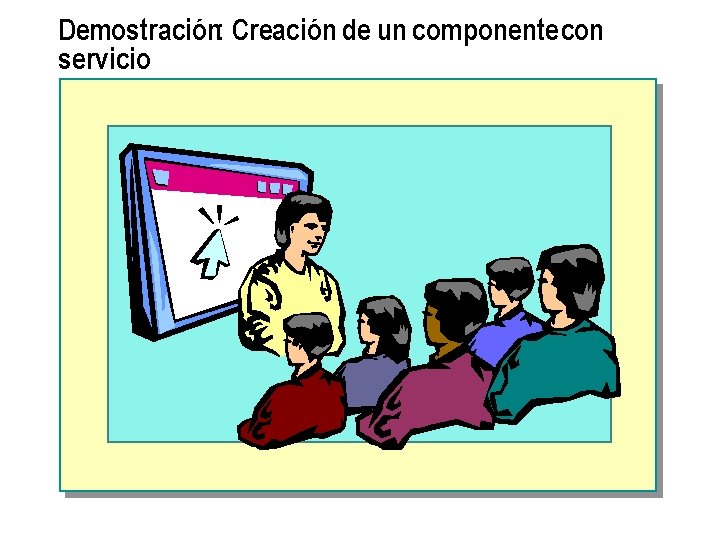 Demostración: Creación de un componente con servicio 