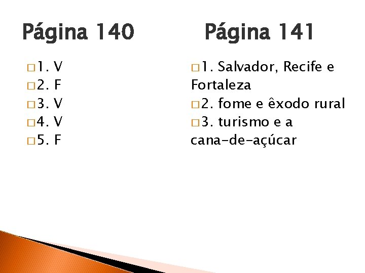 Página 140 � 1. � 2. � 3. � 4. � 5. V F