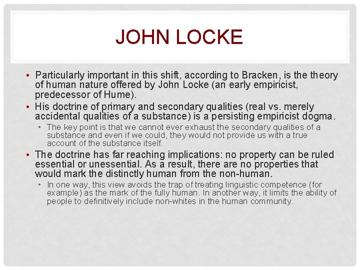 JOHN LOCKE • Particularly important in this shift, according to Bracken, is theory of