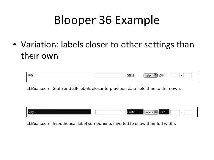 Blooper 36 Example • Variation: labels closer to other settings than their own 