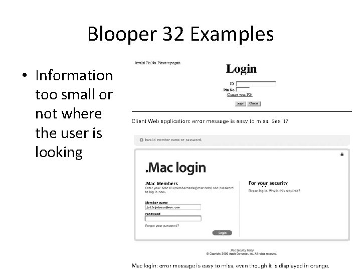 Blooper 32 Examples • Information too small or not where the user is looking