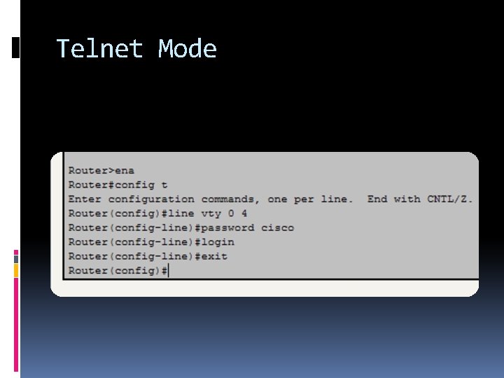 Telnet Mode 
