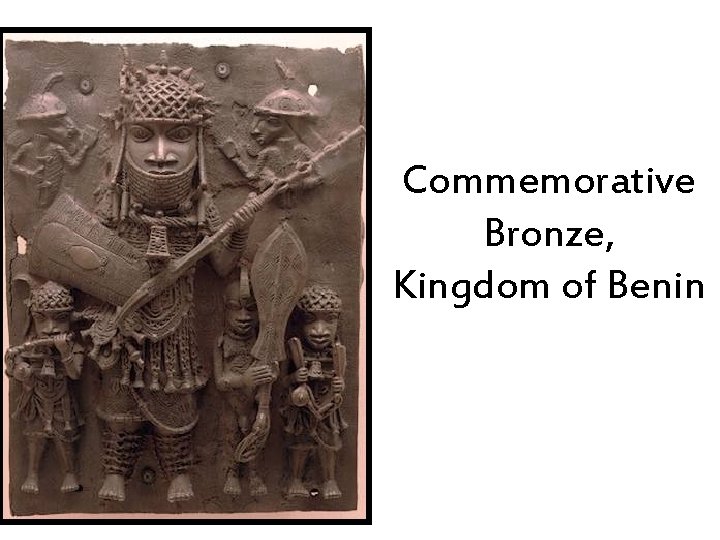 Commemorative Bronze, Kingdom of Benin 