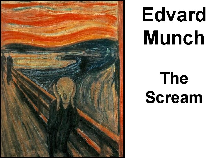 Edvard Munch The Scream 