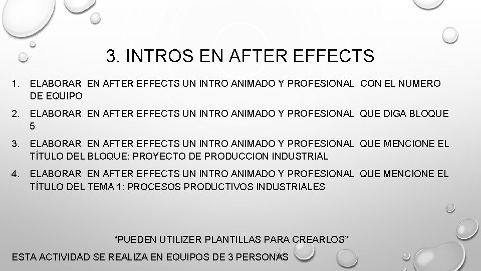 3. INTROS EN AFTER EFFECTS 1. ELABORAR EN AFTER EFFECTS UN INTRO ANIMADO Y