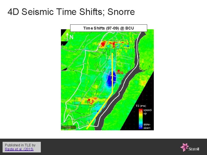 4 D Seismic Time Shifts; Snorre Time Shifts (97 -09) @ BCU A A’