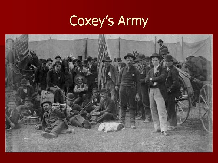 Coxey’s Army 