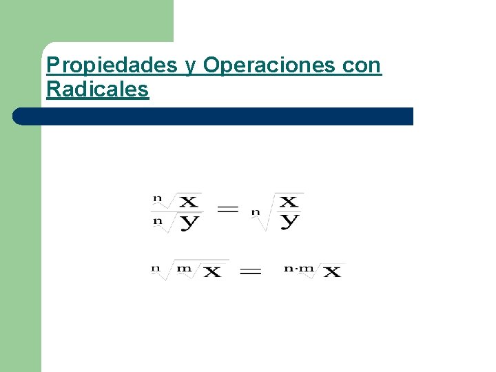 Propiedades y Operaciones con Radicales 