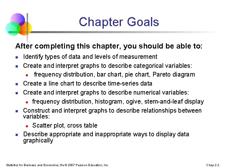 Chapter Goals After completing this chapter, you should be able to: n n n