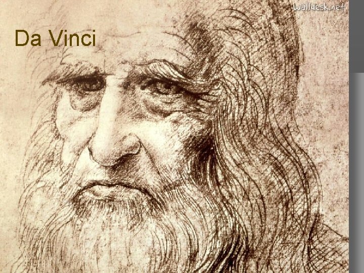 Da Vinci Renaissance - Artists Which artist painted this painting? Leonardo da Vinci, Raphael,