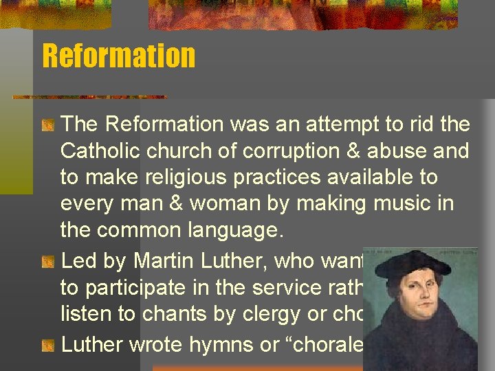 Reformation The Reformation was an attempt to rid the Catholic church of corruption &